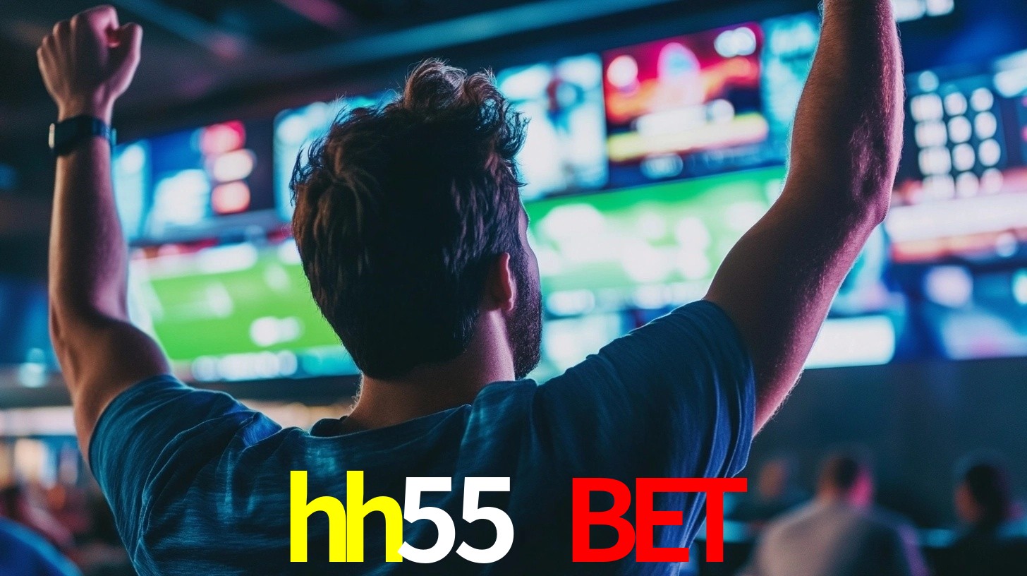 hh55 bet: Seu Especialista em Apostas Esportivas Brasileiras